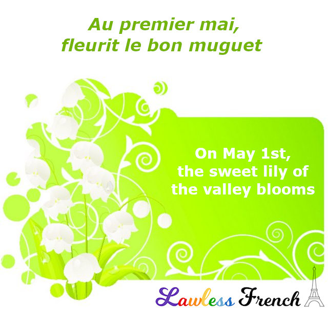Au premier mai, fleurit le bon muguet