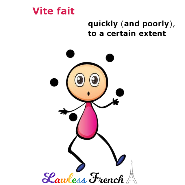 Vite fait